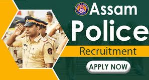 Assam Police Recruitment 2025