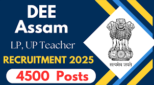 DEE Assam Teacher Recruitment 2025